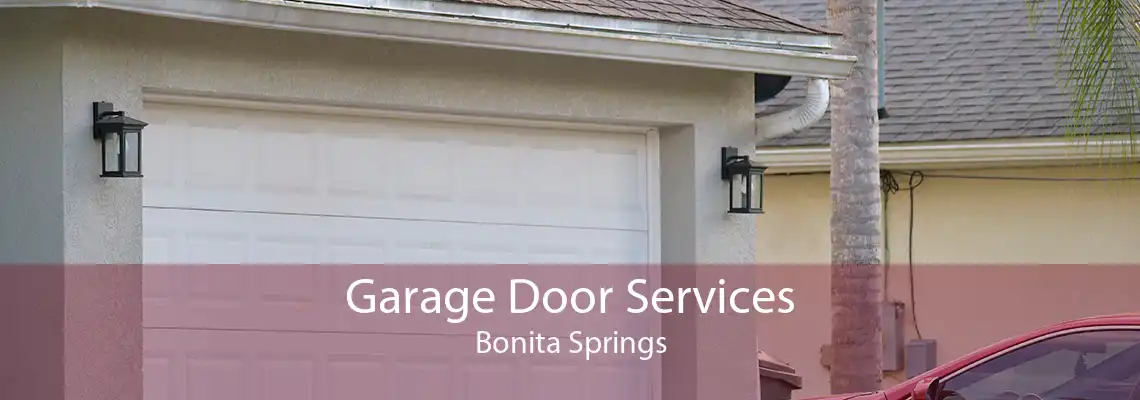 Garage Door Services Bonita Springs